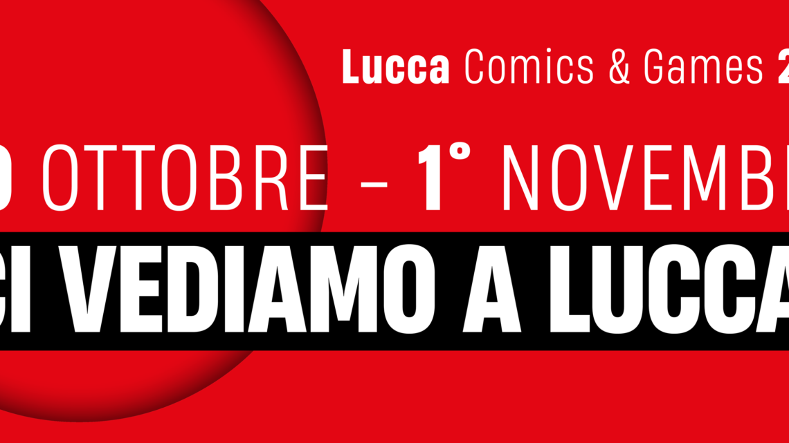 Lucca Comics 2021 torna in presenza Lucca Comics 2021 torna in presenza